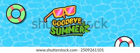 Super Goodbye summer vector banner with text and retro yellow sunglasses isolated on blue ocean background. Goodbye summer poster design template with cartoon sunglasses, beach, water pool