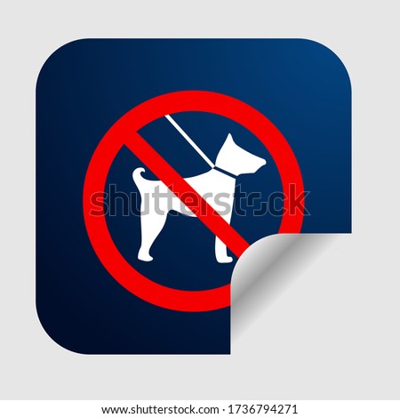 No dog area, prohibited symbol for public area