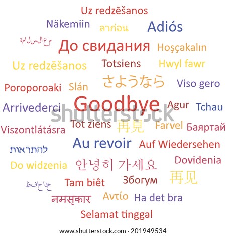 Goodbye In Different Languages, Words Collage Vector Illustration ...