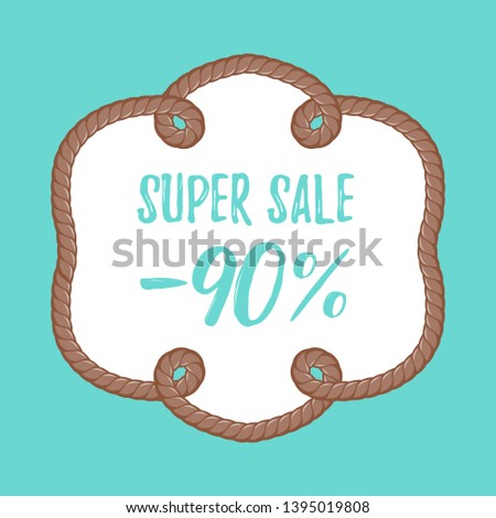 Old knot robe background. Vector sailor shape element with super sale 90 off. Sale poster