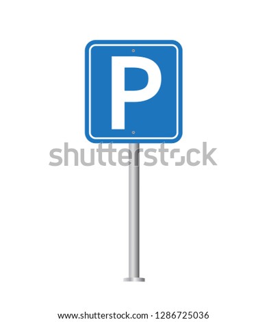 Parking road sign. Parking place for car. Vector illustration.
