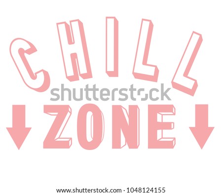 Vector illustration of information pointer, index, 3D lettering chill zone  with pink arrows, can be used as fashion print for t shirt for girls, pink color, road sign, traffic sign isolated on white