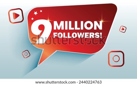 9m followers, Nine million followers social media post background template.