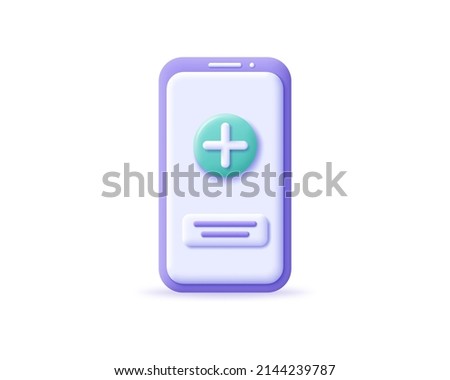 3d smartphone icon with add button. Render mobile with plus or cross on round button. Concept of adding contact, address, social media and photo. 3d cellphone realistic vector illustration