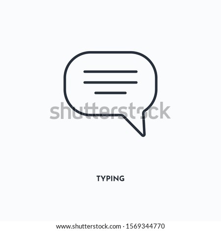 Typing outline icon. Simple linear element illustration. Isolated line Typing icon on white background. Thin stroke sign can be used for web, mobile and UI.