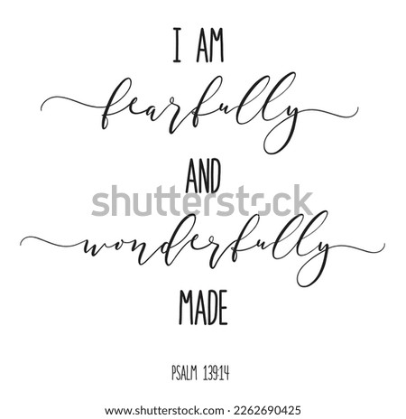 Fearfully and wonderfully made. Christian poster. Psalm hand lettering quote. Baby Events. A beautiful christian theme for a sweet baby shower, sip and see, dedication, baptism party.