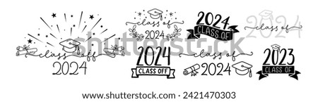 CLASS OF 2024 set of graduation logo with cap and diploma for high school, college graduate. Template for graduation design, party. Hand drawn font for yearbook class of 2024. Vector illustration.