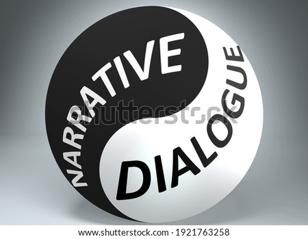 Narrative and dialogue in balance - pictured as words Narrative, dialogue and yin yang symbol, to show harmony between Narrative and dialogue, 3d illustration Foto stock © 