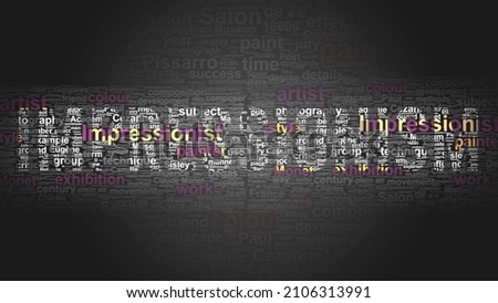 Impressionism - essential terms related to Impressionism arranged by importance in a 4-color word cloud poster. Reveal primary and peripheral concepts related to Impressionism, 3d illustration
