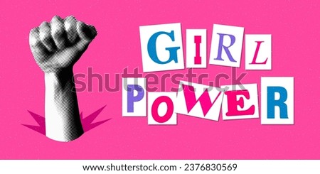 Halftone hand. Fist raised up. Paper cutout elements. Girl power phrase cut out from a magazine. Collage with newspaper letters. Alphabet collage. Anonymous note font. International Women`s day