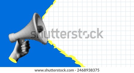 Halftone hand holds a bullhorn. Advertising banner with megaphone and copy space. Torn checkered paper. Modern collage. Announcement of news, sales. Loudspeaker announces. Trendy newspaper elements