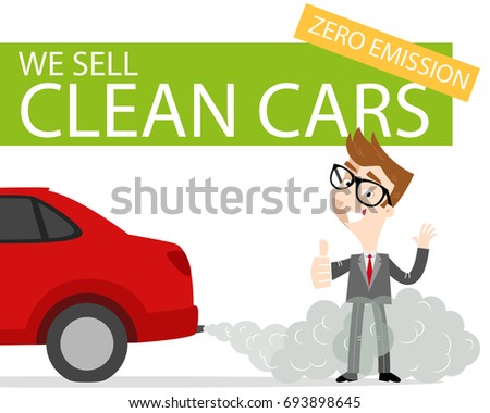 Cartoon car salesman giving thumbs up while standing in exhaust gases under huge 'We sell clean cars zero-emission' banner