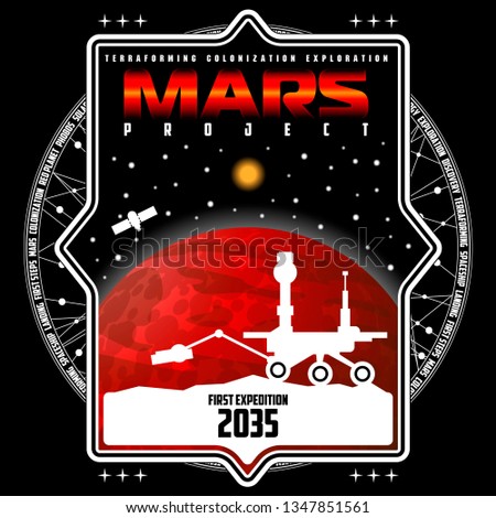 Mission to mars vector logo. Mars planet, space, sun and stars. For decoration, print or advertising. 
