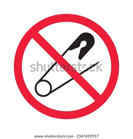 Prohibited safety pin vector icon. No safety pin icon. Forbidden safety pin icon. No pin sign. Warning, caution, attention, restriction, danger flat sign design symbol pictogram