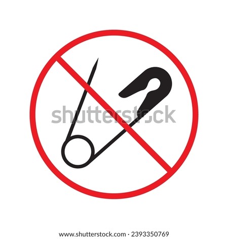 Prohibited safety pin vector icon. No safety pin icon. Forbidden safety pin icon. No pin sign. Warning, caution, attention, restriction, danger flat sign design symbol pictogram UX UI icon