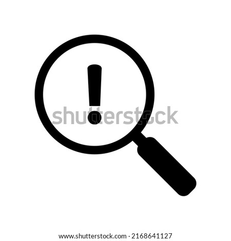 Magnifying glass warning error icon. Vector illustration isolated on white background.