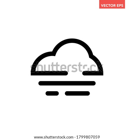 Black single fog cloud line icon, simple mist haze flat design vector pictogram, infographic vector for app logo web website button banner ui ux interface elements isolated on white background