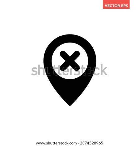 Black single cancel location icon, simple map pin anchor sign glyph flat design vector pictogram, infographic interface elements for app logo web button ui ux isolated on white background
