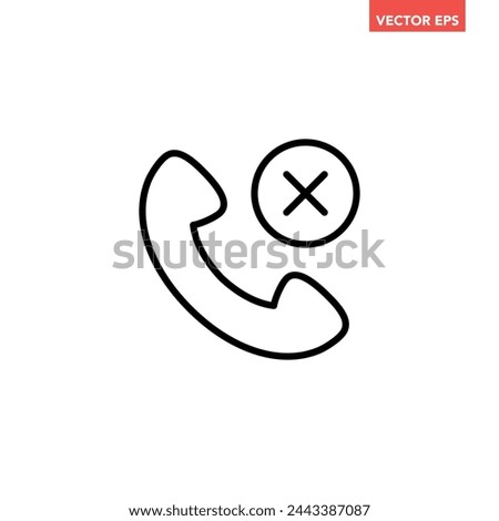 Black single disconnected call line icon, simple cancel or missed phone flat design pictogram vector for app logo ads web button ui ux interface elements isolated on white background