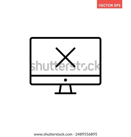 Black single monitor with cross line icon, simple digital failed process flat design pictogram, infographic vector for app logo web button ui ux interface element isolated on white background