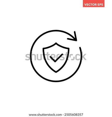 Black single protection system updated successful thin line icon, simple loading guard flat design pictogram vector for app ads web banner button ui interface elements isolated on white background