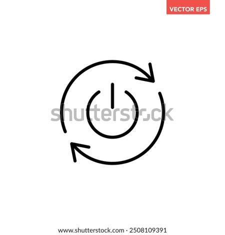 Black single automatic restart line icon, simple reboot power button lat design illustration pictogram, infographic vector for app ads web button ui interface elements isolated on white background