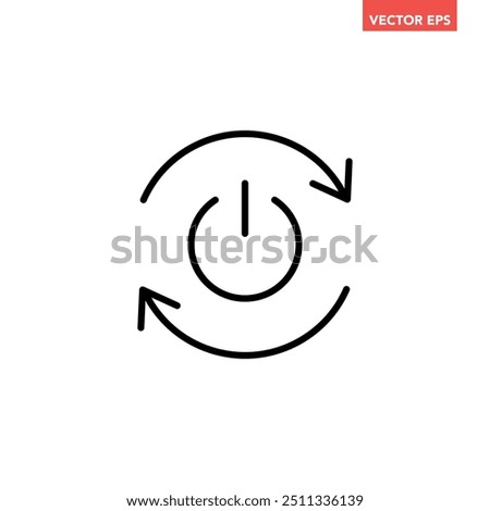 Black single automatic restart line icon, simple reboot power button lat design illustration pictogram, infographic vector for app ads web button ui interface elements isolated on white background