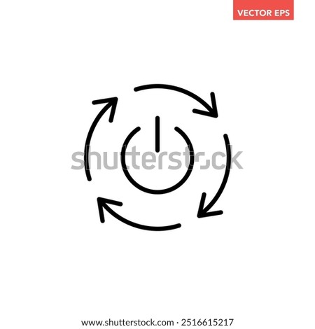 Black single automatic restart line icon, simple reboot power button lat design illustration pictogram, infographic vector for app ads web button ui interface elements isolated on white background