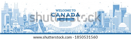 Outline Welcome to Canada City Skyline with Blue Buildings. Vector Illustration. Concept with Historic Architecture. Canada Cityscape with Landmarks. Ottawa. Toronto. Montreal. Vancouver.
