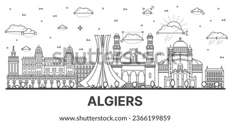 Outline Algiers Algeria city skyline with modern and historic buildings isolated on white. Vector illustration. Algiers cityscape with landmarks.