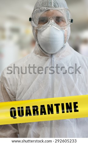 Scientist behind yellow tape with quarantine written