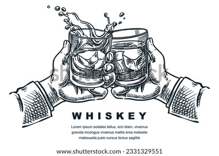 Men's hands cheers toast with scotch whiskey or bourbon glasses. Vector hand drawn engraved sketch illustration isolated on white background. Alcohol drinks label, badge, poster, banner design element