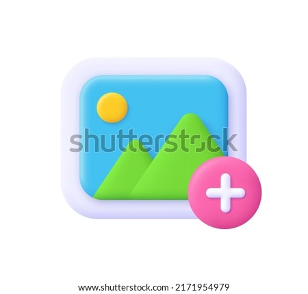 Image, photo, jpg file. Mountains and sun landscape. Picture in a frame with add button. 3d vector icon. Cartoon minimal style.
