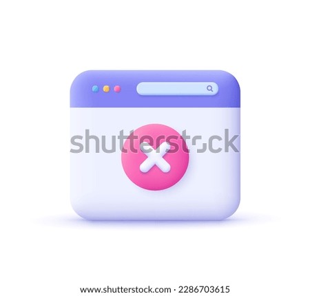 Web page with decline X cross sign. Website window access denied. Negative result, cancel, error and reject concept. 3d vector icon. Cartoon minimal style.