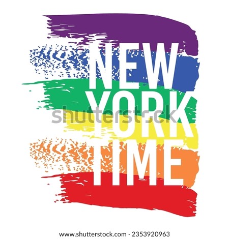 New York Times. Design for a t-shirt with capital letters on brushstrokes with the colors of the rainbow. Vector illustration good for gay pride day.