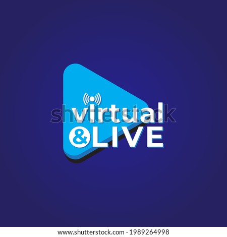 Virtual and Live Logo Concept with Play Button and Live Feeds Icon. Broadcasting Company Logo Design Template on Blue Color Background.