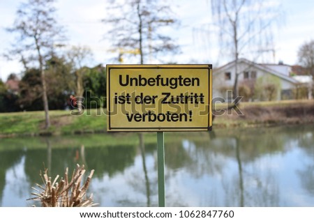 Similar – Foto Bild Torschild. Deutscher Text: Privat Kein Durchgang