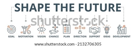Shape the future banner web icon vector illustration concept for business planning with an icon of the goal, motivation, vision, chance, plan, direction, support, ideas, and development Сток-фото © 