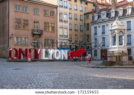 LYON, FRANCE - JULY 27: The famous big letters \