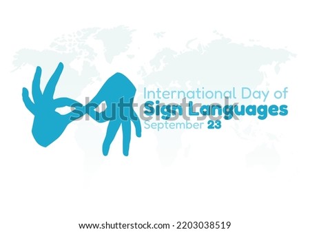 vector graphic of international day of sign languages good for international day of sign languages celebration. flat design. flyer design.flat illustration.