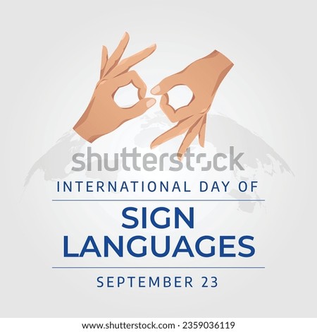 For use in celebrations of the International Day of Sign Languages, use this vector graphic. Flyer design, flat illustration, and flat design.