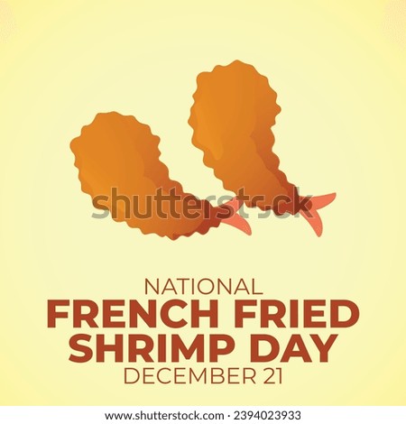 Flyers honoring National French Fried Shrimp Day or promoting associated events might include vector graphics highlighting the holiday. design of flyers, celebratory materials.