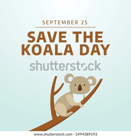 vector graphic of Save The Koala Day ideal for Save The Koala Day celebration.