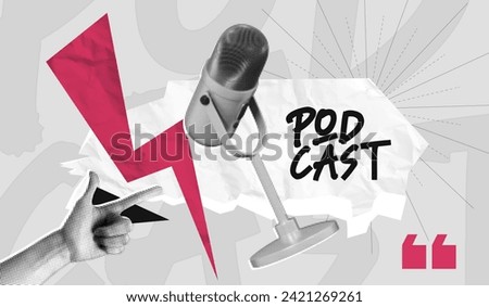 Trendy Halftone Collage Podcast Poster with Studio Microphone and Woman Hand. Broadcast recording. Listen to educational content. Online radio. Audio streaming service. Contemporary vector art