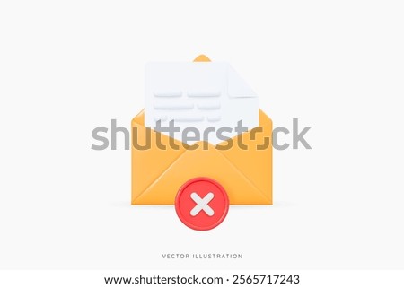 3D Open yellow envelope with letter and red cross mark. Deleted information. Incorrect document. Unsubscribe from news. Reject email. Warning message. Cartoon design icon. 3D Vector illustration