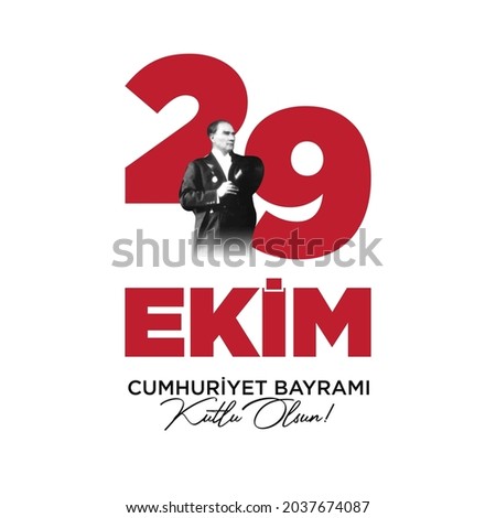 29 ekim Cumhuriyet Bayrami kutlu olsun, Republic Day Turkey. Translation: 29 october Turkey Republic Day, happy holiday. Vector illustration.