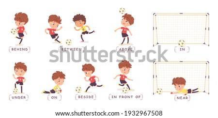 Child playing football or soccer set, poses and prepositions. Boy in various position with ball vector illustration. Ball behind, between, above, under, on, beside, near boy, in net.