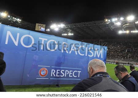 Piraeus, Greece Oct. 22, 2014. The motto: no to racism - respect, are sovereign throughout the champions league as well as in the game Olympiakos vs Juventus) at Karaiskaki Stadium in Piraeus.