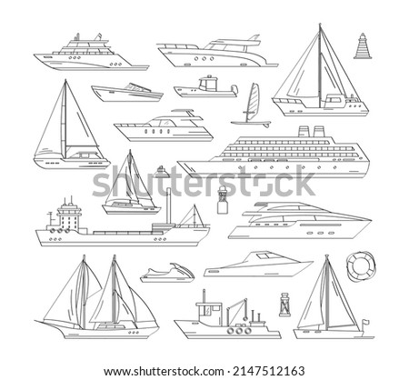 Hand drawn maritime ships. Vector icon set of outline ship at sea, sail boats, speed boat, yacht, liner, sailboat, cruiser and cargo ships. Water ocean transport boat. Sea marine travel