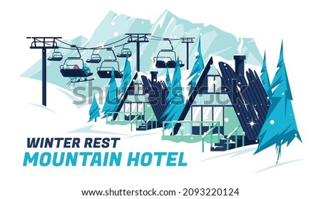 Wooden chalet houses on the background of the mountain lift. Hotel for winter sports. Mountain landscape. Flat vector illustration.
